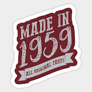 Made in 1959 all original part Sticker